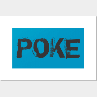 Poke me! Funny meme Posters and Art